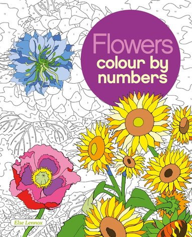 Else Lennox - Flowers Colour by Numbers, Häftad