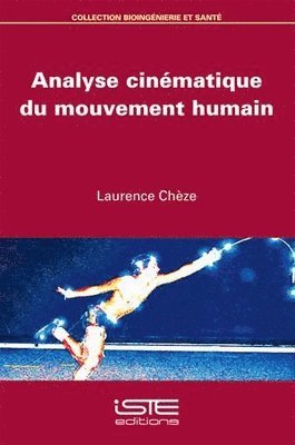 Laurence Chèze - Analyse cinématique du mouvement humain, Häftad