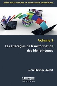 bokomslag Les stratgies de transformation des bibliothques