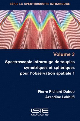 Spectroscopie infrarouge de toupies symétriques et sphériques pour l'observation spatiale 1