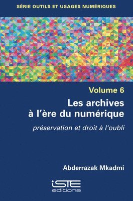 bokomslag Les archives  l're du numrique