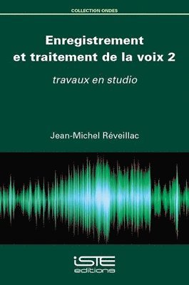 Enregistrement et traitement de la voix 2 1