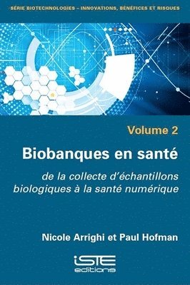 Nicole Arrighi, Paul Hofman - Biobanques en santé, Häftad