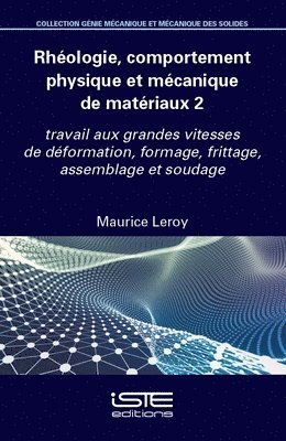 bokomslag Rhologie, comportement physique et mcanique de matriaux 2