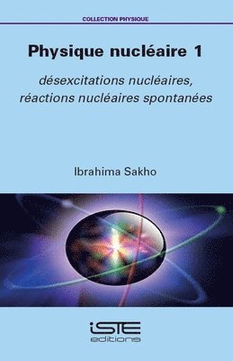 Ibrahima Sakho - Physique nucléaire 1, Häftad