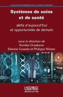 Sondes Chaabane, Etienne Cousein - Systèmes de soins et de santé, Häftad