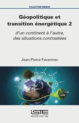 Jean-Pierre Favennec - Géopolitique et transition énergétique 2, Häftad