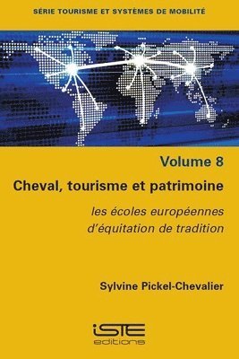 Sylvine Pickel-Chevalier - Cheval, tourisme et patrimoine, Häftad