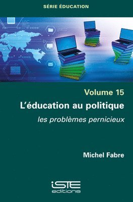Michel Fabre - L'éducation au politique, Häftad