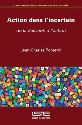 Jean-Charles Pomerol - Action dans l'incertain, Häftad
