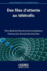 bokomslag Des files d'attente au tltrafic