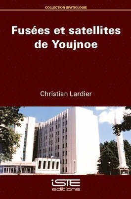 Christian Lardier - Fusées et satellites de Youjnoe, Häftad