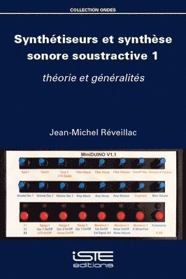 Jean-Michel Réveillac - Synthétiseurs et synthèse sonore soustractive 1, Häftad