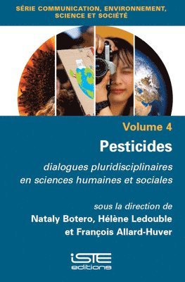 Nataly Botero - Pesticides: Dialogues Pluridisciplinaires En Sciences Humaines Et Sociales, Häftad