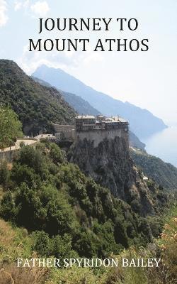 Journey to Mount Athos 1