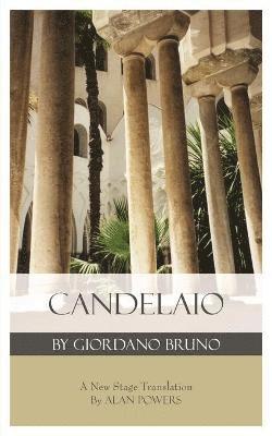 Alan Etc Powers - Candelaio by Giordano Bruno, Häftad