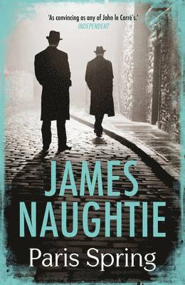 James Naughtie - Paris Spring, Häftad