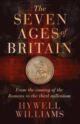The Seven Ages of Britain 1