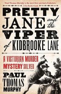 bokomslag Pretty Jane and the Viper of Kidbrooke Lane