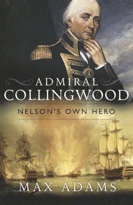 ADMIRAL COLLINGWOOD NELSONS OW