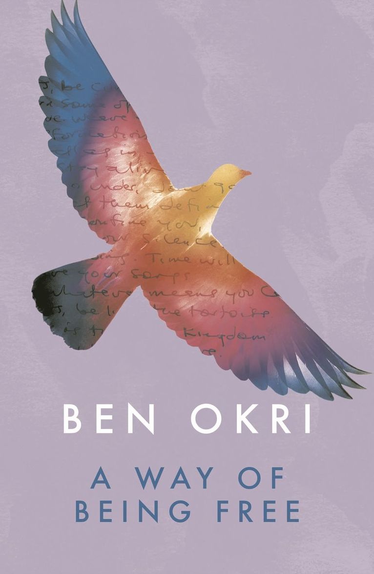 Ben Okri - Way of Being Free, Häftad