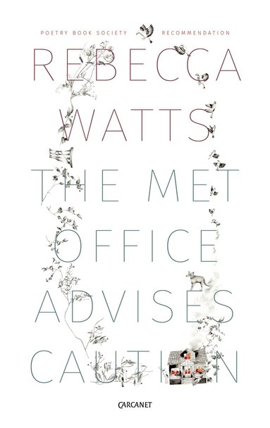 Rebecca Watts - Met Office Advises Caution, Häftad