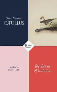 bokomslag The Books of Catullus