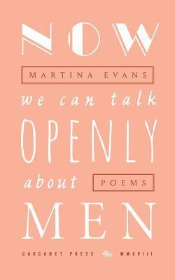 bokomslag Now We Can Talk Openly About Men
