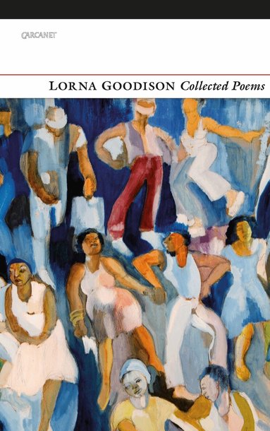 Lorna Goodison - Collected Poems, Häftad