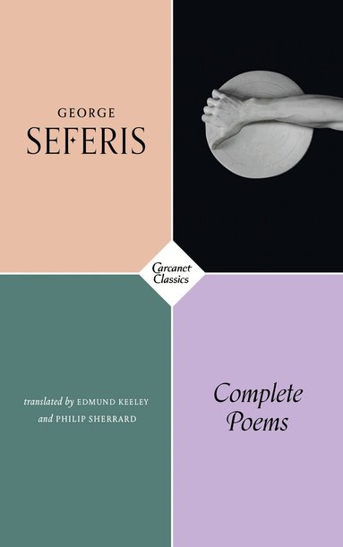 George Seferis, Edmund Keeley, Philip Sherrard - Complete Poems, Häftad