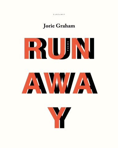 Jorie Graham - Runaway, Häftad