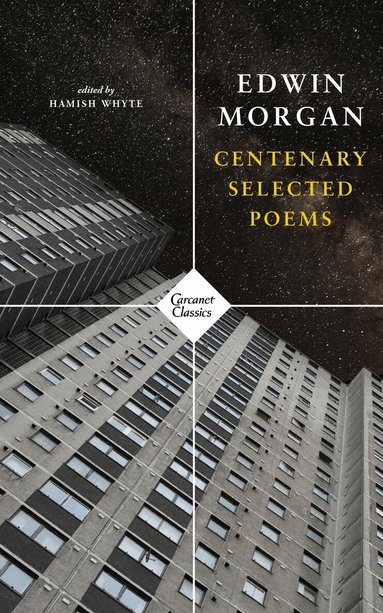 Edwin Morgan, Hamish Whyte - Centenary Selected Poems, Häftad