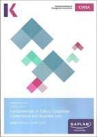 Kaplan Publishing - BA4 FUNDAMENTALS OF ETHICS, CORPORATE GOVERNANCE AND BUSINESS LAW - STUDY TEXT, Häftad