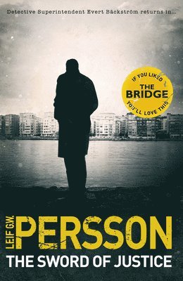 Leif G W Persson - Bäckström 3: The Sword of Justice, Häftad