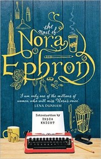 bokomslag The Most of Nora Ephron