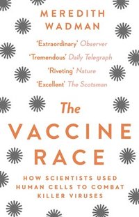 bokomslag The Vaccine Race