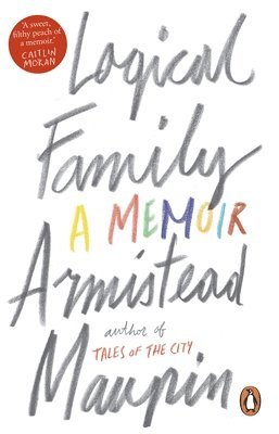 Armistead Maupin - Logical Family, Häftad