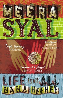 Meera Syal - Life Isn't All Ha Ha Hee Hee, Häftad