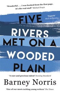 bokomslag Five Rivers Met on a Wooded Plain