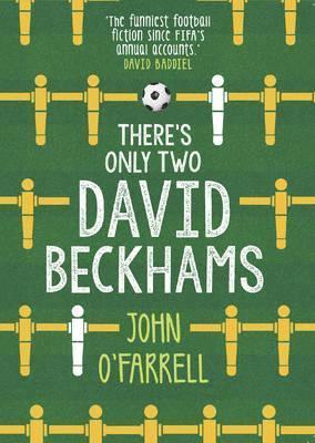 There's Only Two David Beckhams 1