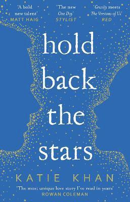 Katie Khan - Hold Back the Stars, Häftad