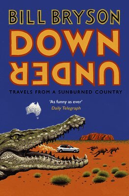 Bill Bryson - Down Under, Häftad
