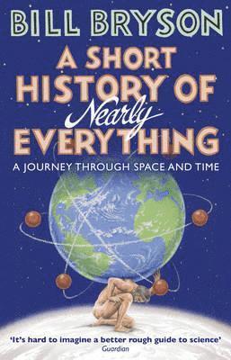 A Short History of Nearly Everything 1