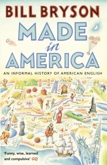 Bill Bryson - Made In America, Häftad
