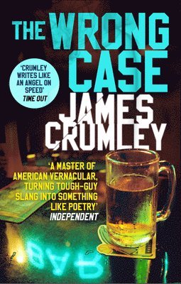 James Crumley - Wrong Case, Häftad