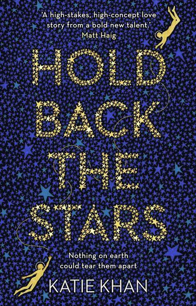Katie Khan - Hold Back the Stars, Häftad