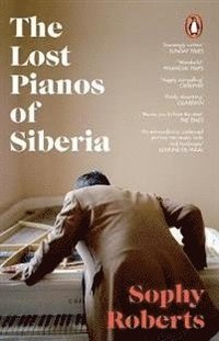 bokomslag The Lost Pianos of Siberia