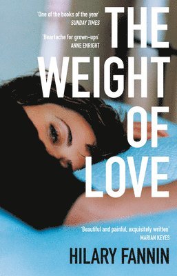 Hilary Fannin - Weight of Love, Häftad