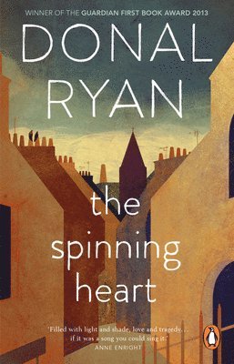 Donal Ryan - Spinning Heart, Häftad