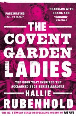 Hallie Rubenhold - Covent Garden Ladies, Häftad